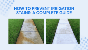 irrigation stains prevention